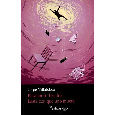 Para morir los dos basta...