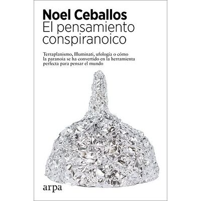 El pensamiento conspiranoico