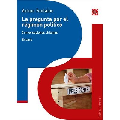 La pregunta por el régimen...