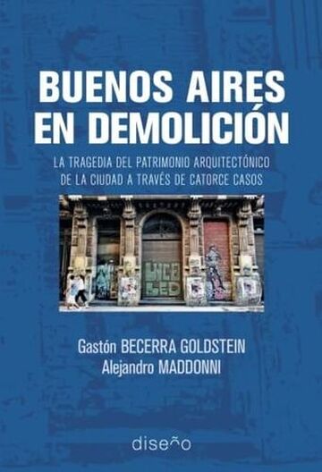 Buenos aires en demolición
