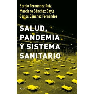 Salud, pandemia y sistema...