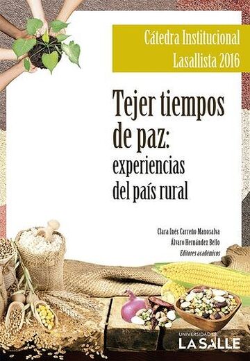 Tejer tiempos de paz:...