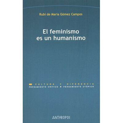 El feminismo es un humanismo