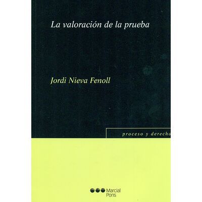La valoración de la prueba