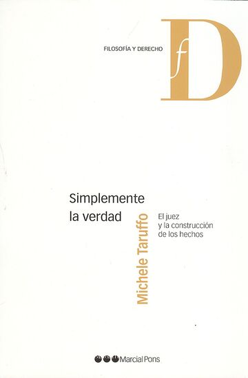 Simplemente la verdad. El...