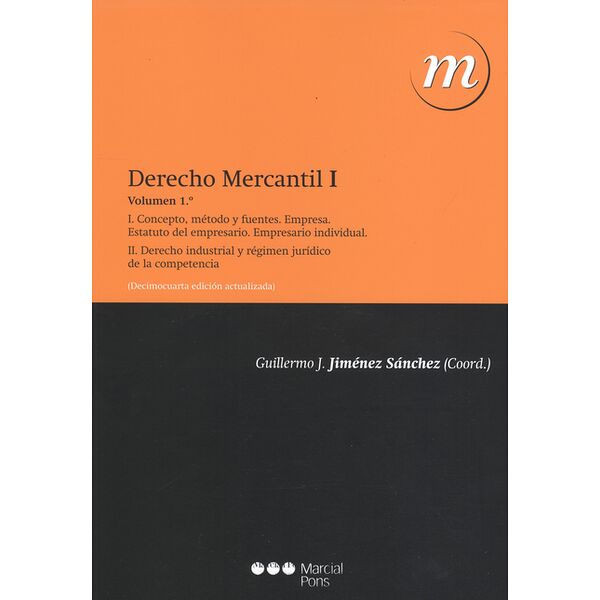 Derecho Mercantil I Vol.I...