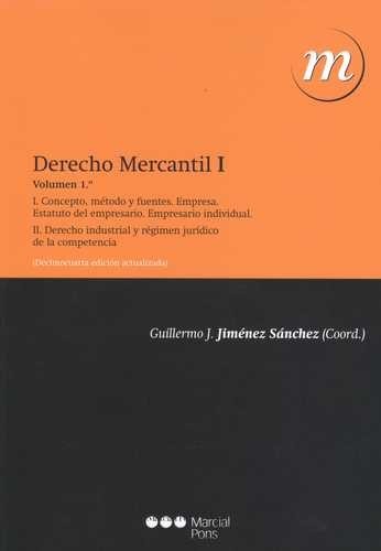 Derecho Mercantil I Vol.I...
