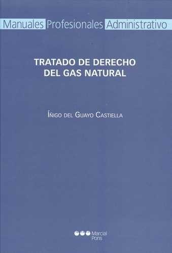 Tratado de Derecho del gas...