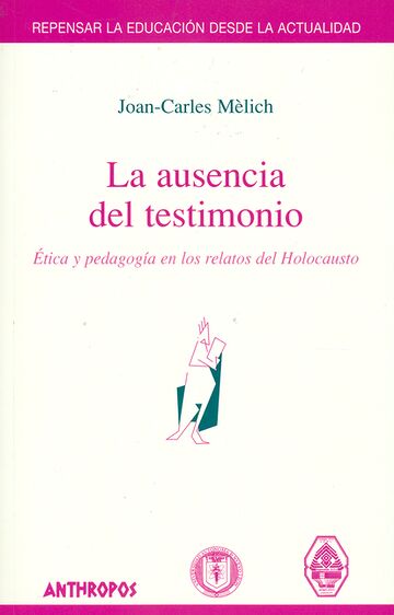 La ausencia del testimonio....