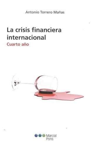 La crisis financiera...