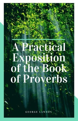 A Practical Exposition of...
