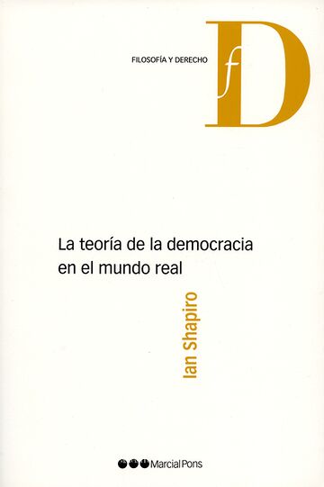 La teoría de la democracia...