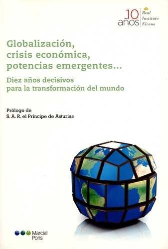 Globalización, crisis...