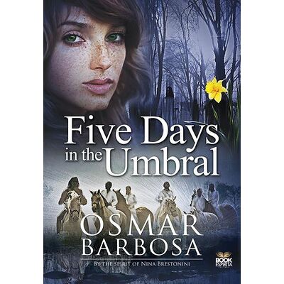 Five Days in the Umbral
