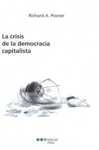 La Crisis De La Democracia Capitalista Comprar En Libreriasiglo La Crisis De La Democracia Capitalista Comprar En Libreriasiglo