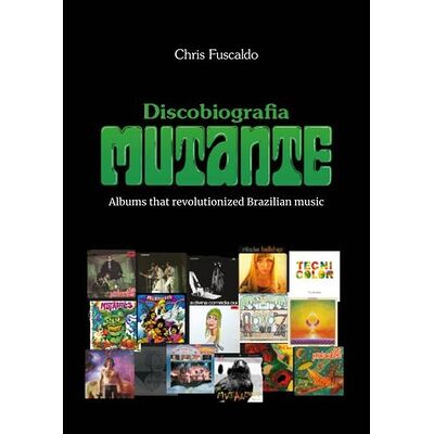 Discobiografia Mutante -...