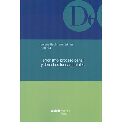 Terrorismo, proceso penal y...