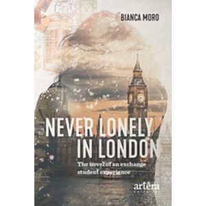 Never Lonely in London: The...