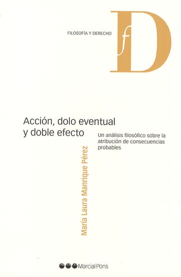 Acción, dolo eventual y...