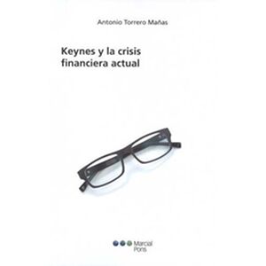 Keynes y la crisis...