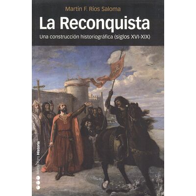 Reconquista. Una...