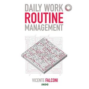 Daily work routine management