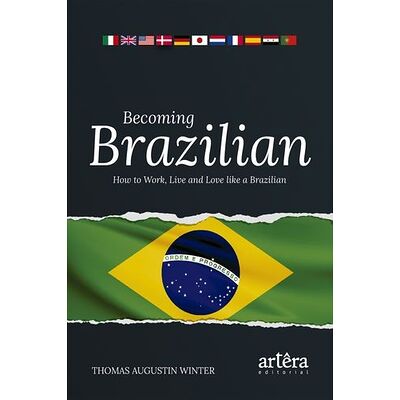 Becoming Brazilian: How to...