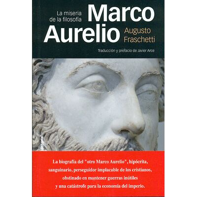 Marco Aurelio. La miseria...