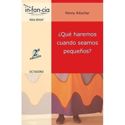 ¿Qué haremos cuando seamos...