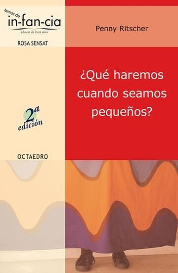 ¿Qué haremos cuando seamos...