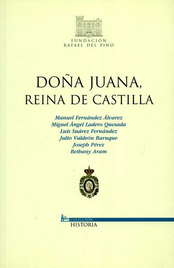 Doña Juana, Reina de Castilla