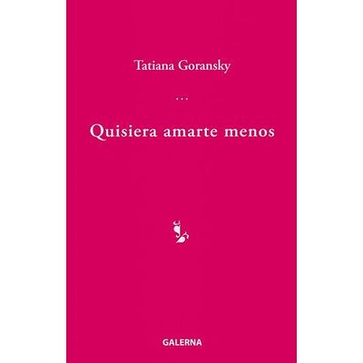 Quisiera amarte menos