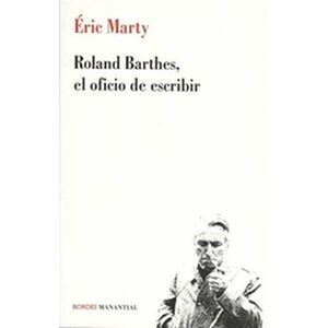 Roland Barthes, el oficio...