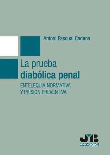 La prueba diabólica penal