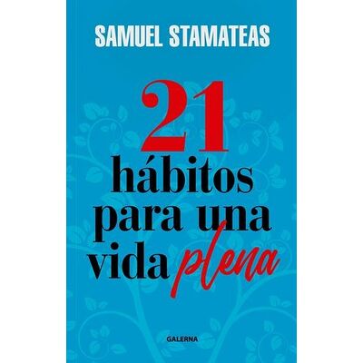 21 hábitos para una vida plena