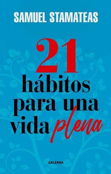 21 hábitos para una vida plena