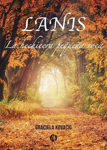 LANIS. La hechicera pequeña...