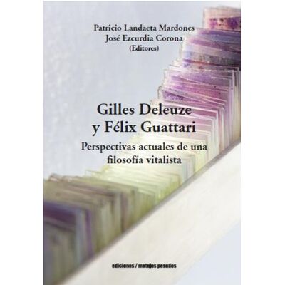 Gilles Deleuze y Féliex...