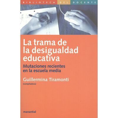 La trama de la desigualdad...