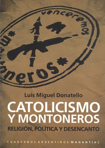 Catolicismo y montoneros....