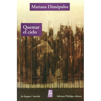 Quemar el cielo
