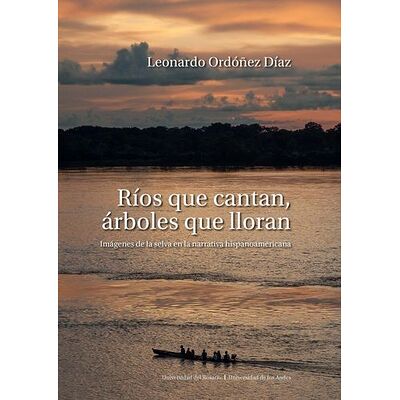 Ríos que cantan, árboles...