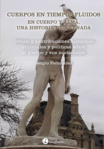 Cuerpos en tiempos fluidos...