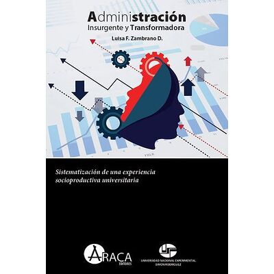Administración insurgente y...