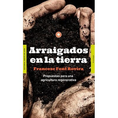 Arraigados en la tierra