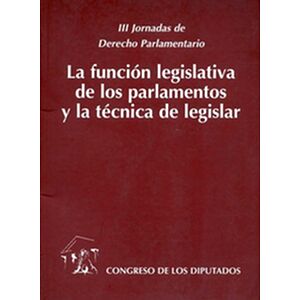 La función legislativa de...