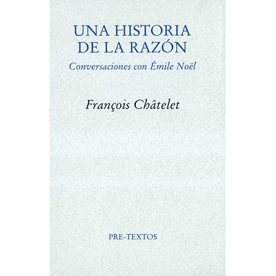 Una historia de la razón....