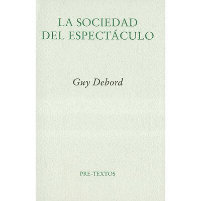 La sociedad del espectáculo