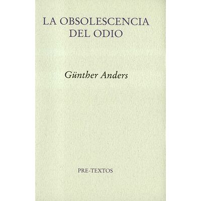 La obsolescencia del odio