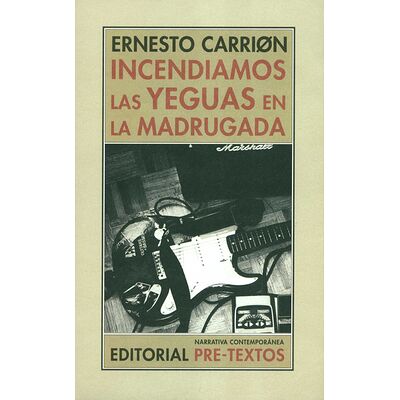 Incendiamos las yeguas en...